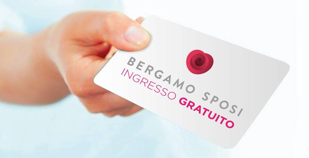 Bergamo Sposi 2018 Richiedi Ingresso Gratuito