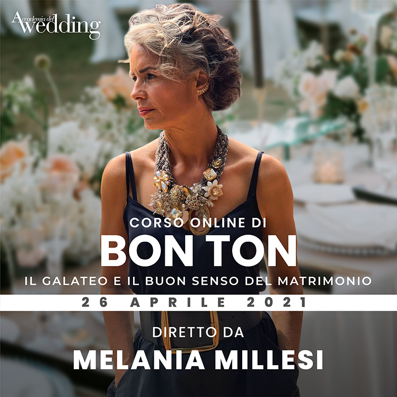 Il corso di Bon Ton con Melania Millesi è tra i nuovi corsi 2021 Accademia del Wedding