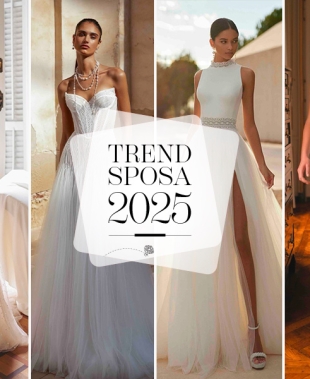 Tendenze sposa 2025, idee e ispirazioni per un look perfetto