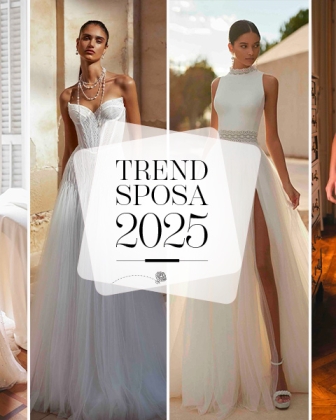 Tendenze sposa 2025, idee e ispirazioni per un look perfetto